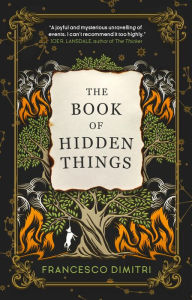 Title: The Book of Hidden Things, Author: Francesco Dimitri