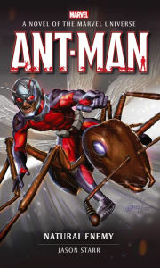 Title: Ant-Man: Natural Enemy, Author: Jason Starr