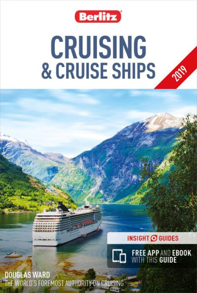 Berlitz Cruising and Cruise Ships 2019 (Travel Guide with Free eBook)