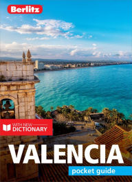 Title: Berlitz Pocket Guide Valencia (Travel Guide eBook), Author: Berlitz Publishing