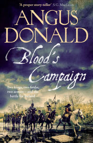 Forum free ebook download Blood's Campaign: There can only be one victor . . . by Angus Donald (English Edition) 9781785767470