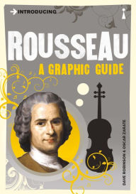 Title: Introducing Rousseau: A Graphic Guide, Author: Dave Robinson