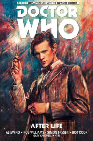 Title: Doctor Who: The Eleventh Doctor Vol. 1: After Life, Author: Al Ewing