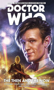 Title: Doctor Who: The Eleventh Doctor Volume 4: The Then And The Now, Author: Al Ewing