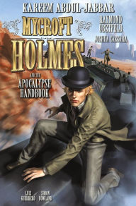 Title: Mycroft Holmes and the Apocalypse Handbook #3, Author: Kareem Abdul-Jabbar