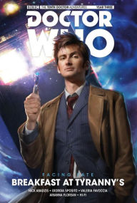 Title: Doctor Who: The Tenth Doctor: Facing Fate Vol. 1: Breakfast at Tyranny's, Author: Nick Abadzis