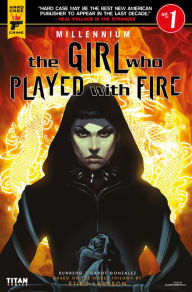 Title: The Girl Who Played With Fire #1, Author: Sylvain Runberg