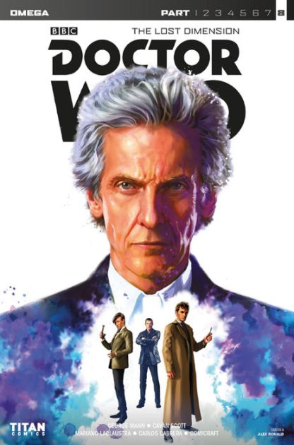 Doctor Who The Lost Dimension Omega 8 The Lost Dimension Part 8 By George Mann Cavan Scott Mariano Laclaustra Fer Centurion Nook Book Ebook Barnes Noble
