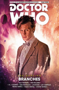 Title: Doctor Who: The Eleventh Doctor - The Sapling Volume 3: Branches, Author: Rob Williams