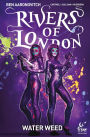 Rivers of London: Water Weed #1