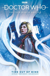 Title: Doctor Who: The Thirteenth Doctor: Time Out of Mind, Author: Jody Houser