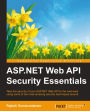 ASP.NET Web API Security Essentials
