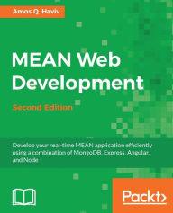 Title: MEAN Web Development (2nd Edition), Author: Amos Q Haviv