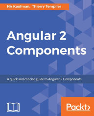 Title: Angular 2 Components, Author: Nir Kaufman