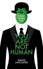 You Are Not Human: How Words Kill