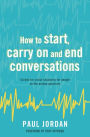 How to start, carry on and end conversations: Scripts for social situations for people on the autism spectrum