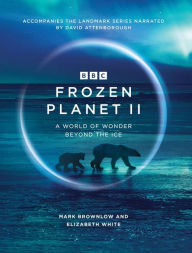Title: Frozen Planet II, Author: Mark Brownlow