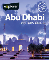 Title: Abu Dhabi Visitors Guide, Author: Explorer Publishing
