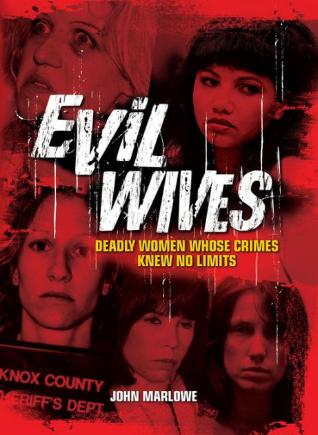 Evil Wives By John Marlowe, Hardcover 