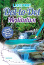 Large Print Meditation Dot-to-Dot
