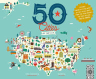 Title: 50 Cities of the U.S.A.: Explore America's cities with 50 fact-filled maps (B&N Exclusive Edition), Author: Gabrielle Balkan