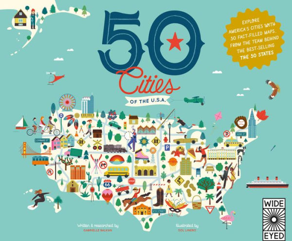 50 Cities of the U.S.A.: Explore America's cities with 50 fact-filled maps (B&N Exclusive Edition)
