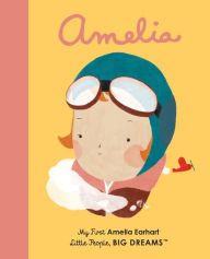 Title: Amelia Earhart: My First Amelia Earhart, Author: Maria Isabel Sanchez Vegara