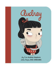 Title: Audrey Hepburn: My First Audrey Hepburn, Author: Maria Isabel Sanchez Vegara