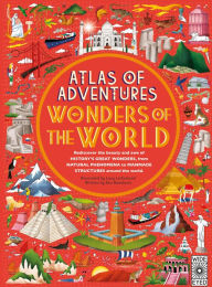Title: Atlas of Adventures: Wonders of the World, Author: Ben Handicott