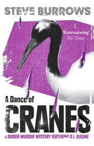 Free books online free downloads A Dance of Cranes by Steve Burrows