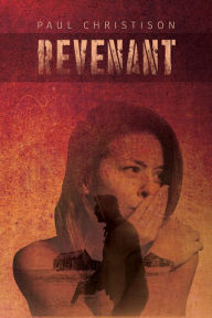 Title: Revenant, Author: Paul Christison