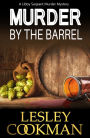 Murder by the Barrel: A Libby Sarjeant Murder Mystery