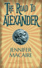 The Road to Alexander