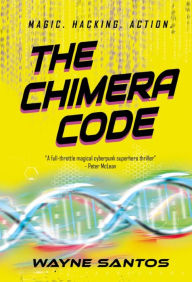 Title: The Chimera Code, Author: Wayne Santos