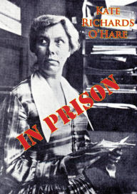 Title: In Prison, Author: Kate Richards O'Hare