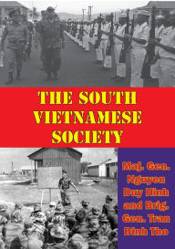 Title: The South Vietnamese Society, Author: Maj. Gen. Nguyen Duy Hinh