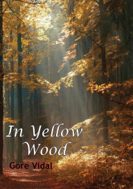 In a Yellow Wood