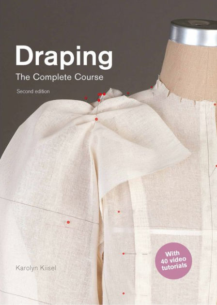 時代衣装のドレーピング 技法書「Draping Period Costumes」 Draping: The Complete Course: Second Edition by Karolyn