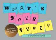 Title: What's Your Type: The Type Dating Game