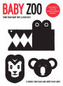 Baby Zoo: Turn Your Baby into a Zoologist