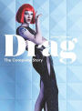 Drag: The Complete Story (A Look at the History and Culture of Drag)