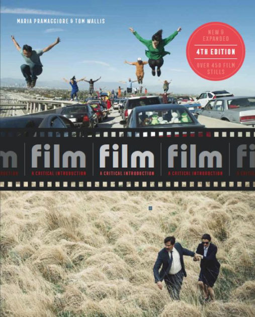 Film Fourth Edition: A Critical Introduction by Maria Pramaggiore