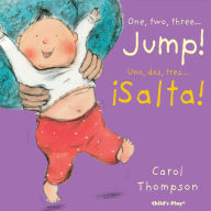 Title: Jump!/¡Salta!, Author: Carol Thompson