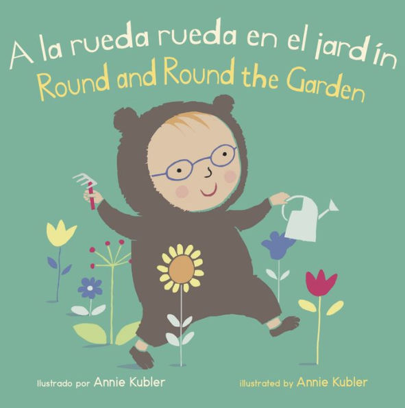 A la Rueda Rueda en el Jardín/Round and Round the Garden
