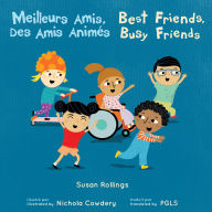 Title: Meilleurs Amis, Des Amis Animés / Best Friends, Busy Friends, Author: Susan Rollings