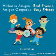 Title: Melhores Amigos, Amigos Ocupados / Best Friends, Busy Friends, Author: Susan Rollings