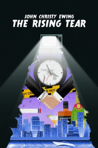 The Rising Tear