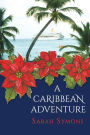 A Caribbean Adventure