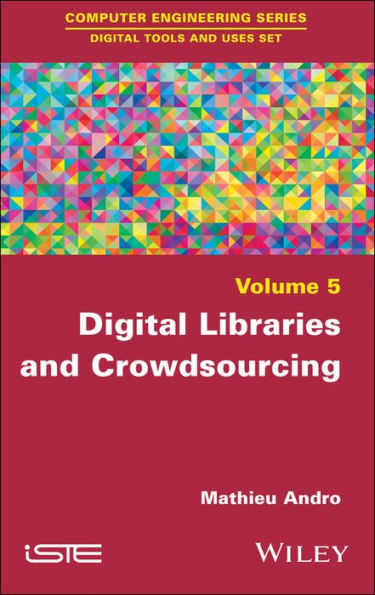 Digital Libraries and Crowdsourcing / Edition 1