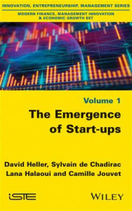 Title: The Emergence of Start-ups / Edition 1, Author: David Heller